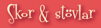 Skor & stövlar